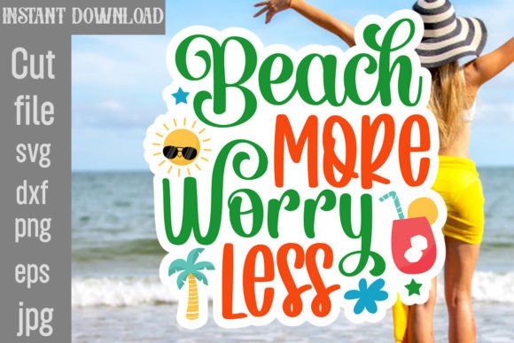 Beach More Worry Less SVG Cut File Review
