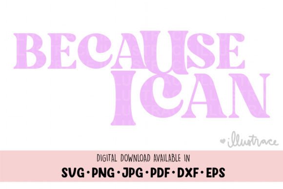 Because I Can Svg Review: A Designer’s Take