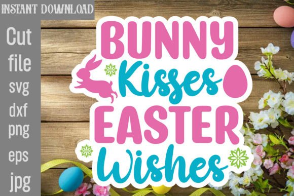 Bunny Kisses Easter Wishes SVG Cut File Review