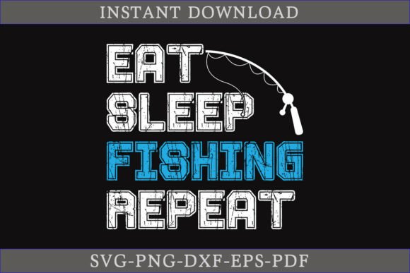 Eat Sleep Fishing Repeat Shirt SVG Review