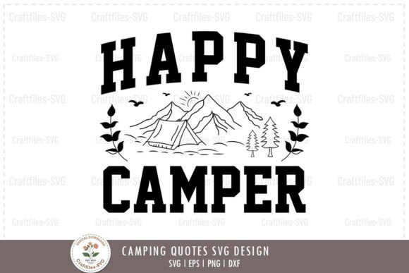 Happy Camper - Camping SVG Review