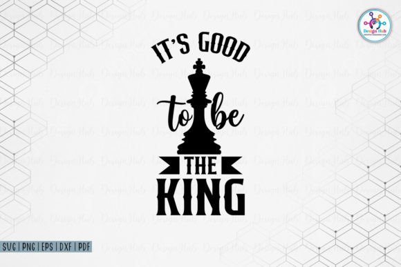It s Good to Be the King SVG: A Designer's Real-World Review
