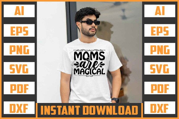MOMS ARE MAGICAL SVG Design Review