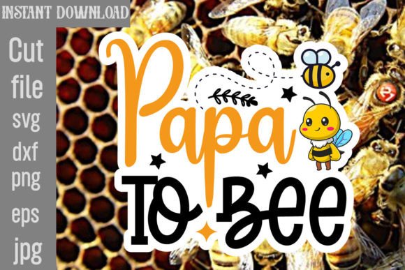 Papa to Bee SVG Cut File Review