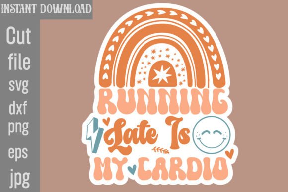 Running Late is My Cardio SVG Cut File Review