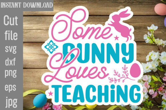 Some Bunny Loves Teaching SVG Cut File Review