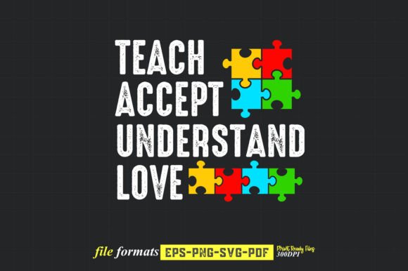 Teach Accept Understand Love Svg Design Review